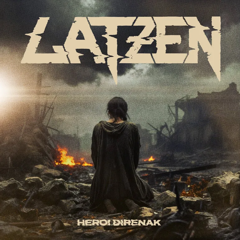 Video Lyric “Heroi Direnak”, de la banda LATZEN,  segundo adelanto de su próximo álbum